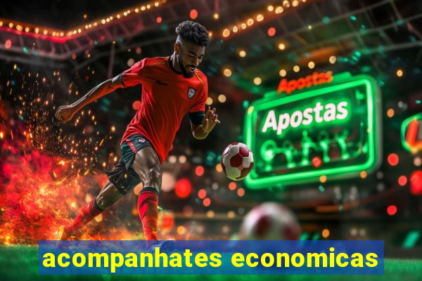 acompanhates economicas